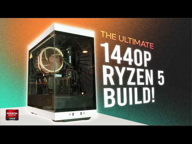 THE ULTIMATE AMD RYZEN 5 1440P "BUDGET" BUILD!