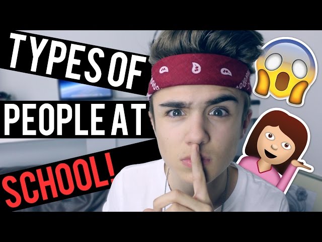 TYPES OF PEOPLE AT SCHOOL