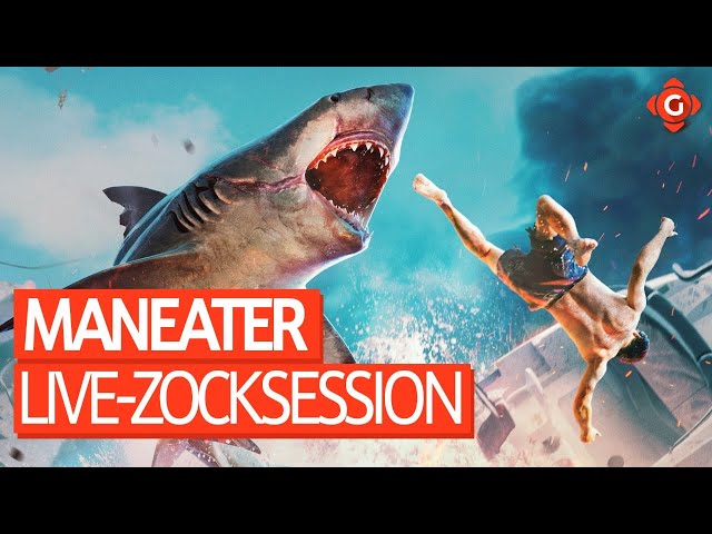 Maneater - Das Hai-light im Mai! | Live-Zocksession
