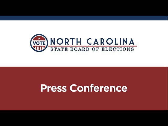 North Carolina Elections Primary Election News Conference (05/17/22)