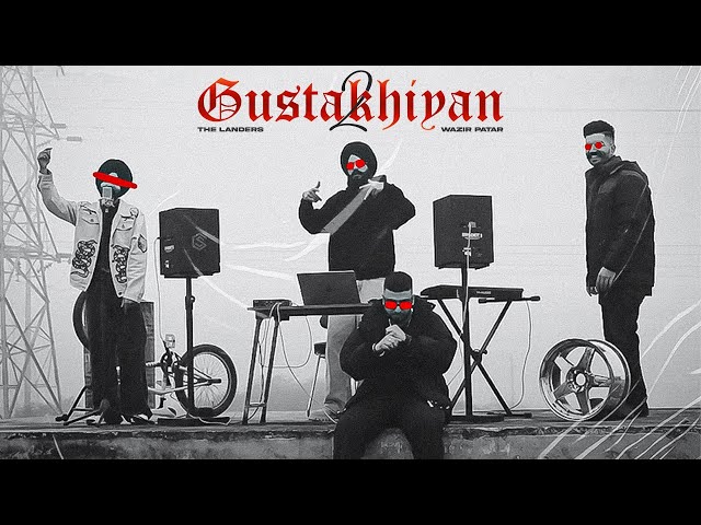 Gustakhiyan 2 | The Landers | Wazir Patar | Davi singh | New Punjabi Songs 2024