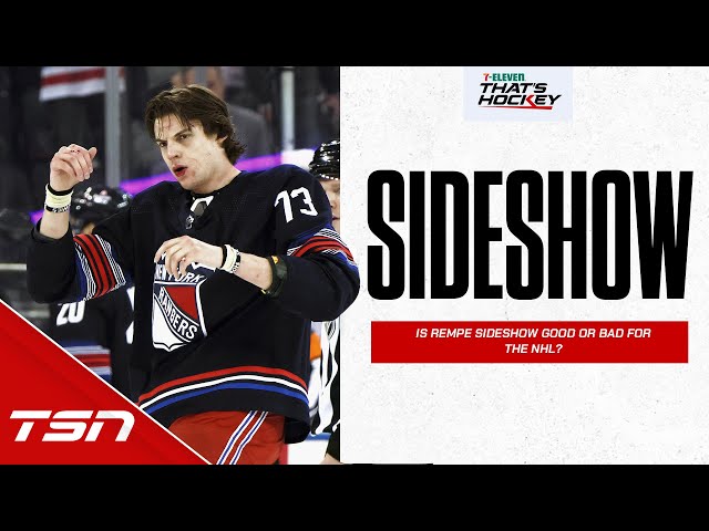 IS REMPE SIDESHOW GOOD OR BAD FOR THE NHL?