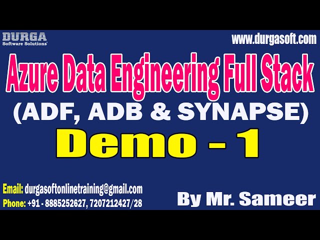 Azure Data Engineering Full Stack tutorials || Demo - 1 || by Mr. Sameer On 03-05-2024 @9:30AM IST