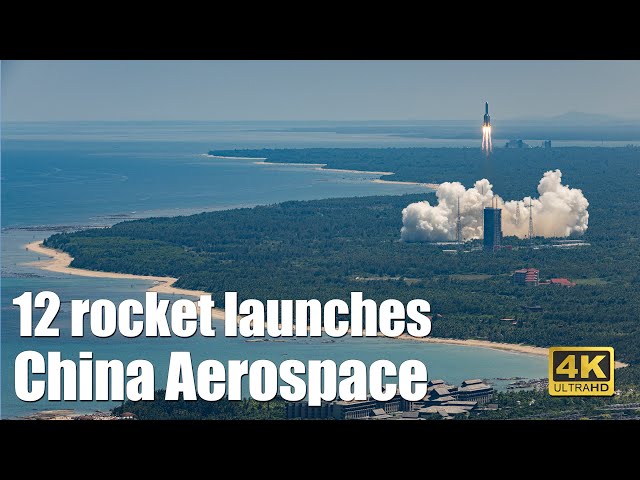 中国航天12次火箭发射合辑 China Aerospace's 12 rocket launches