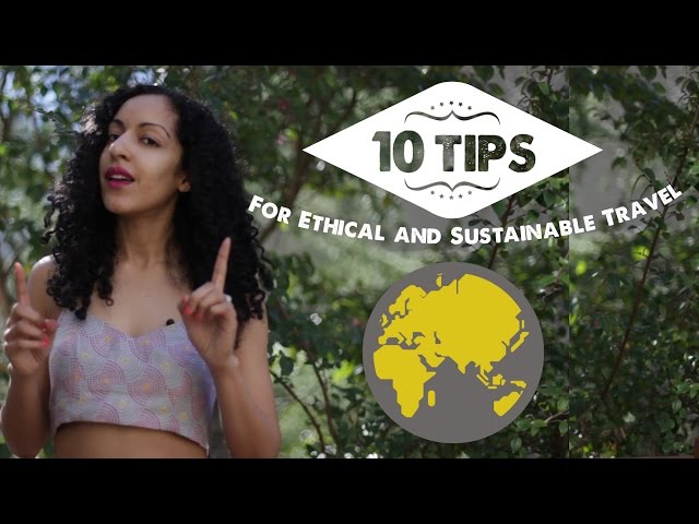 TOP 10 ECO-FRIENDLY TRAVEL TIPS | Sustainable Tourism