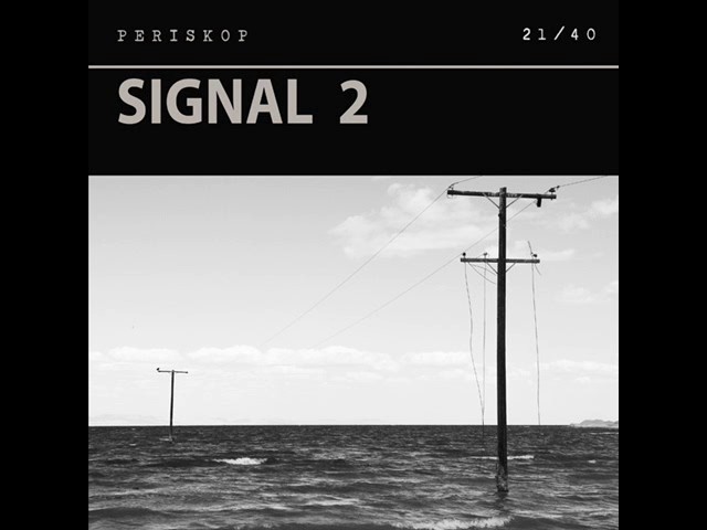 Periskop (Danny Kreutzfeldt): Signal 2 (21/40)