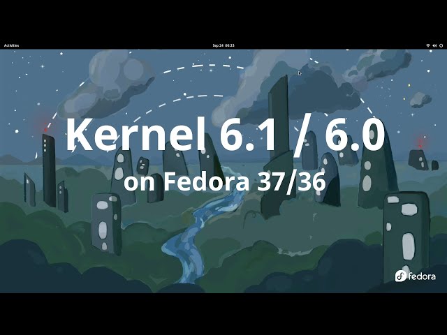 Howto Install Kernel 6.2.1 / 6.1.14 on Fedora 37/36