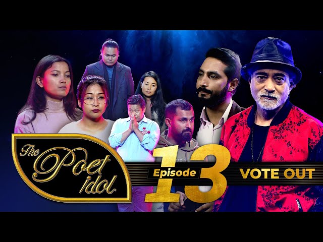 The Poet Idol / साइकल कविता / आशु कवि राउण्ड / Group A Vote Out / Ep 13