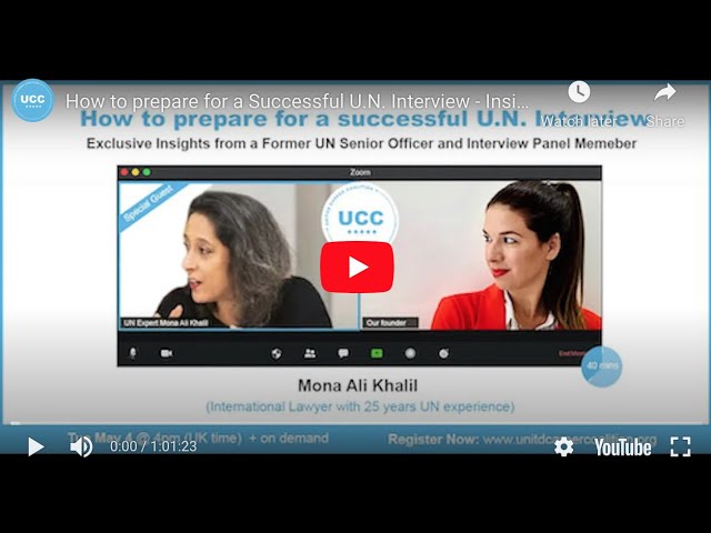 How to prepare for a Successful U.N. Interview - Insights by a U.N. Senior Officer & Panel Member
