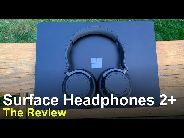 Review: Surface Headphones 2 Plus