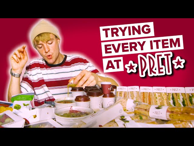 Trying Every Item At Pret A Manger