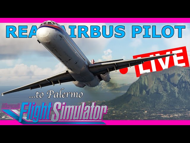 Taking on the MD-82 Live! To Palermo with a Real Airbus Pilot