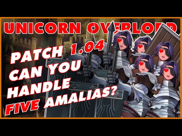 Unicorn Overlord | FIVE Amalias, One Couch | Patch 1.04 UPDATES
