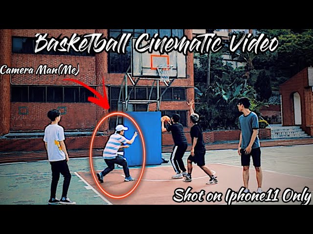 Basketball Cinematic Video Shot On Iphone11 | By MMYouTuber ZLN