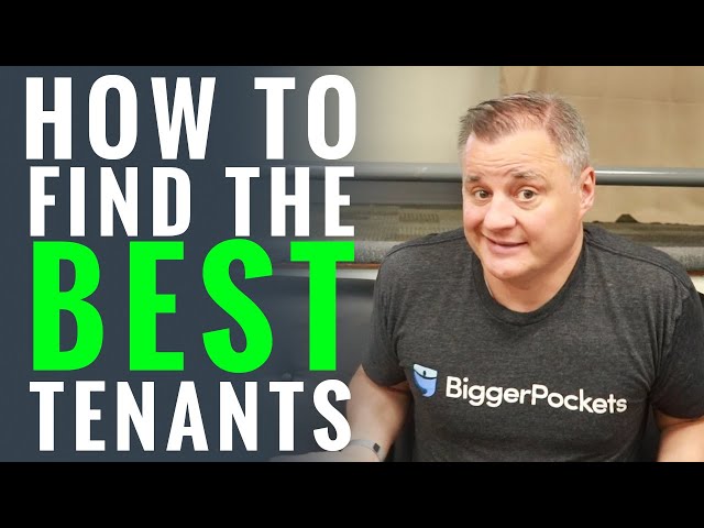 How To Acquire The Best Tenants