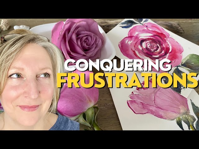 Conquering Frustration: My Watercolor Rose Journey