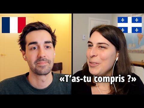 Un Français comprend-il une Québécoise ?