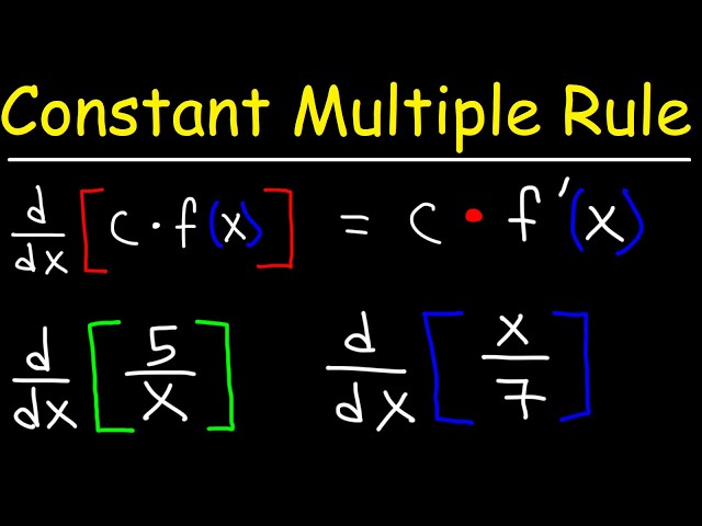 The Constant Multiple Rule For Derivatives