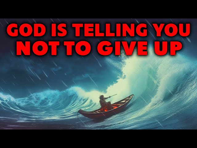 God is Telling You NOT TO GIVE UP Because God Is Transitioning Your Life For The Better