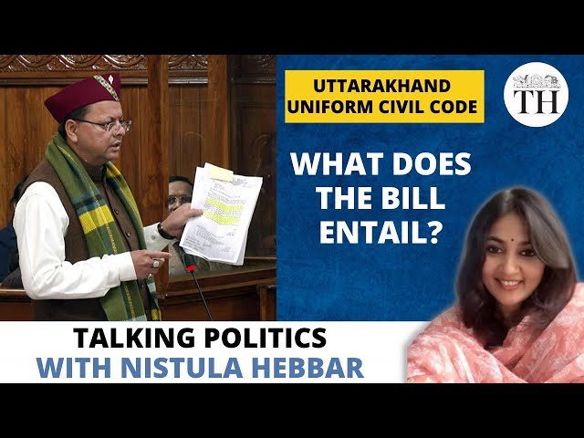 Uttarakhand Uniform Civil Code | What does the bill entail?