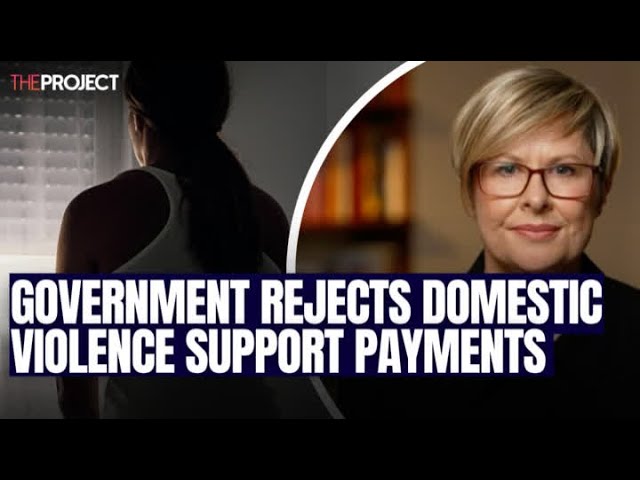 Government Rejecting Domestic Violence Support Payments