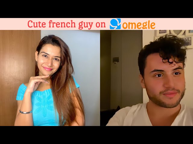 Found Cute Frenchman on Omegle | Indian girl on Omegle
