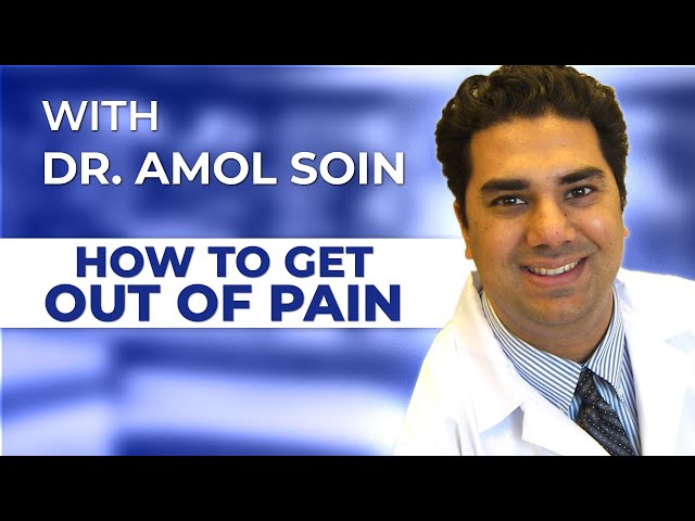 How To Get Out Of Pain | with Centerville, OH Pain Management Physician, Amol Soin, MD