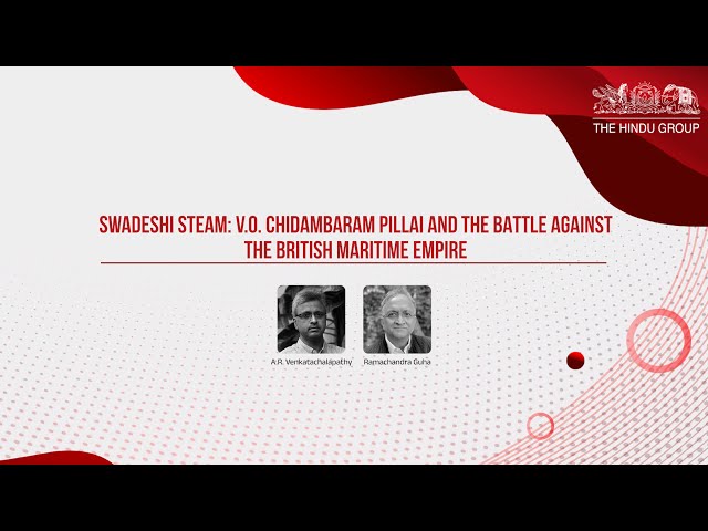 Swadeshi Steam: V.O. Chidambaram Pillai and the Battle against the British Maritime Empire
