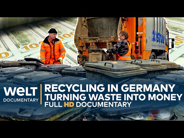 MAKING MONEY: Recycling – Turning waste into valuable raw materials | WELT Documentary