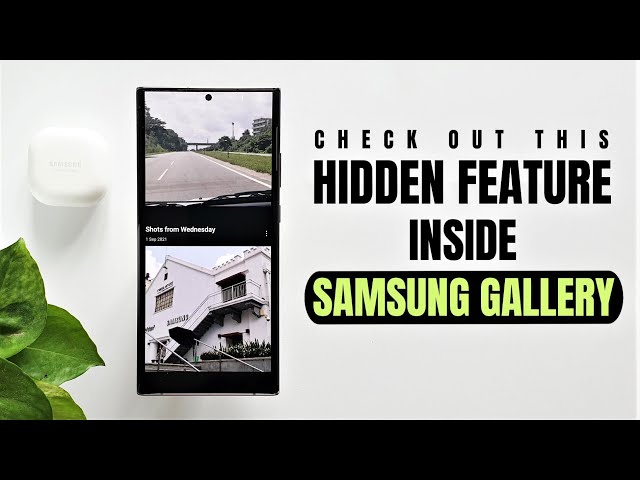 Simple hidden feature on Samsung Gallery app to create more! - One UI 3.1.1, One UI 3.1, One UI 4.0