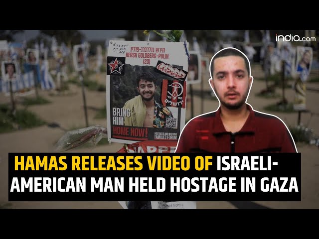 Israel- Hamas war: Hamas releases video of American-Israeli hostage after 200 days of Gaza war