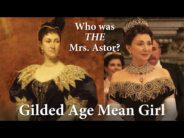 Caroline Astor, The Queen of Gilded Age New York