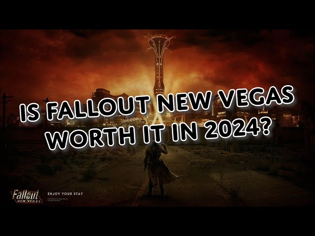 Is Fallout New Vegas the best fallout game and worth it in 2024?