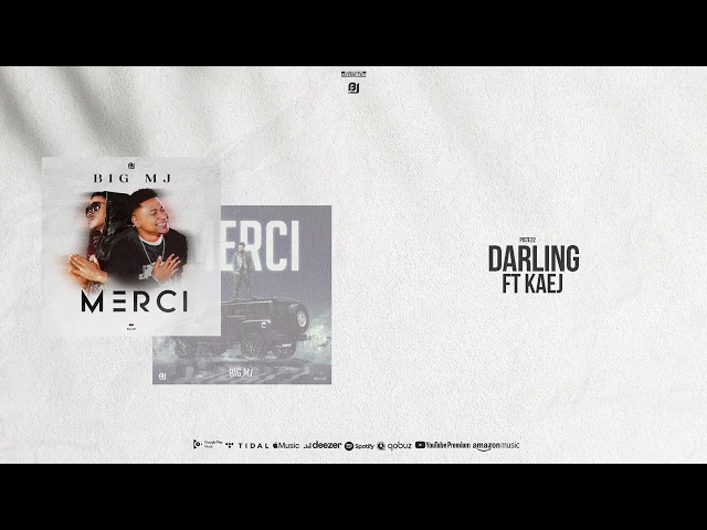 BIG MJ - DARLING ft KAEJ (Album MERCI)