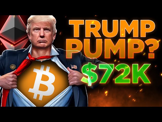 Trump Pumps Bitcoin To $72,000?🚀 Ethereum Upgrade in 2 Days!