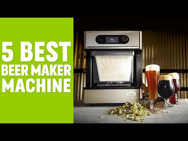 5 Best Beer Maker Machine | Best Beer Maker At Home