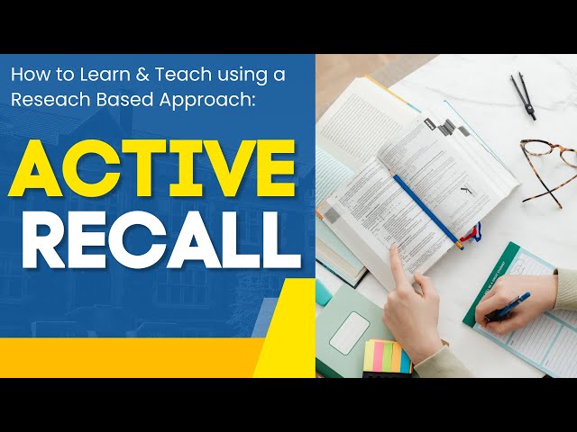 Optimal Learning Methods:  Using Active Recall