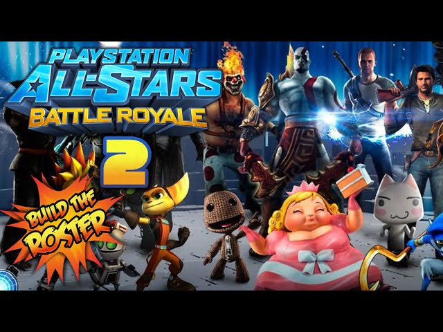 Playstation All-Stars Battle Royale 2 - Build the Roster