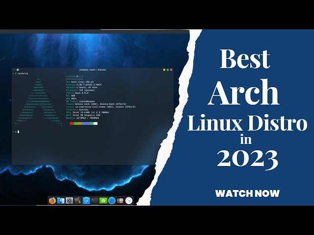 Best ARCH Linux Distros in 2023