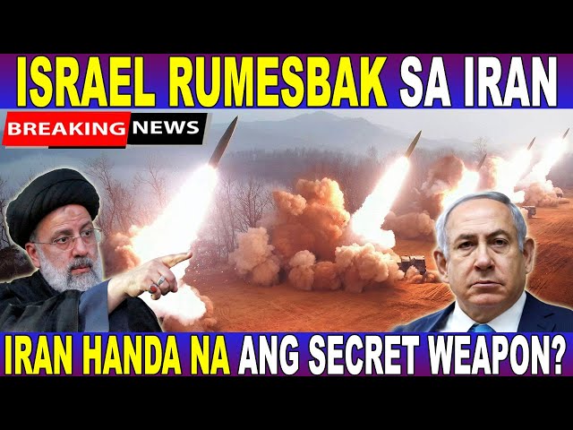 ISRAEL RUMESBAK NA SA IRAN! WORLD W@R 3 POSIBLENG MAG-UMPISA NA?