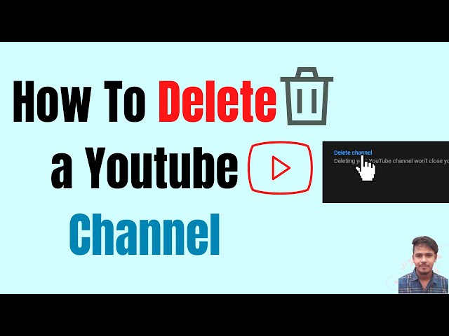 How To Delete a Youtube Channel