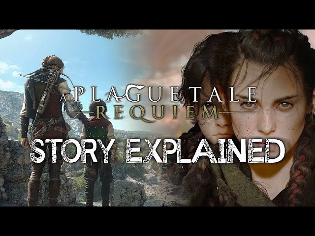 A Plague Tale: Requiem - Story Explained