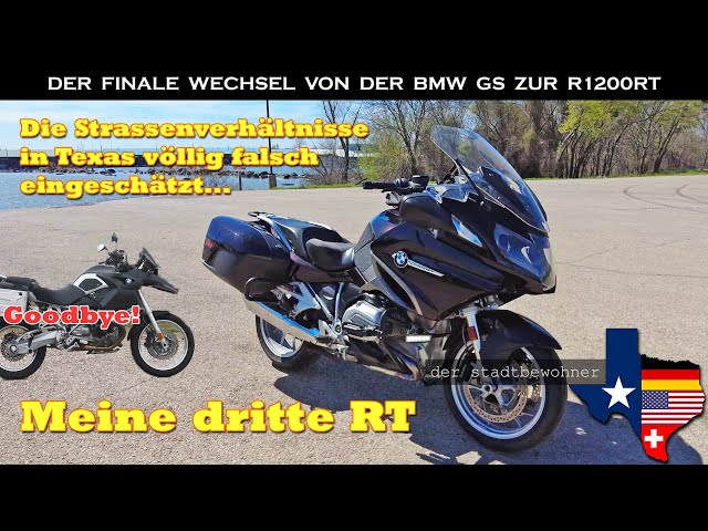 Der finale Wechsel zur BMW RT (von der GS)