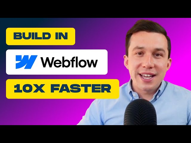Top 5 Ways to Speed Up Webflow Development