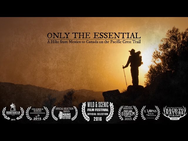 Only the Essential: Pacific Crest Trail Documentary