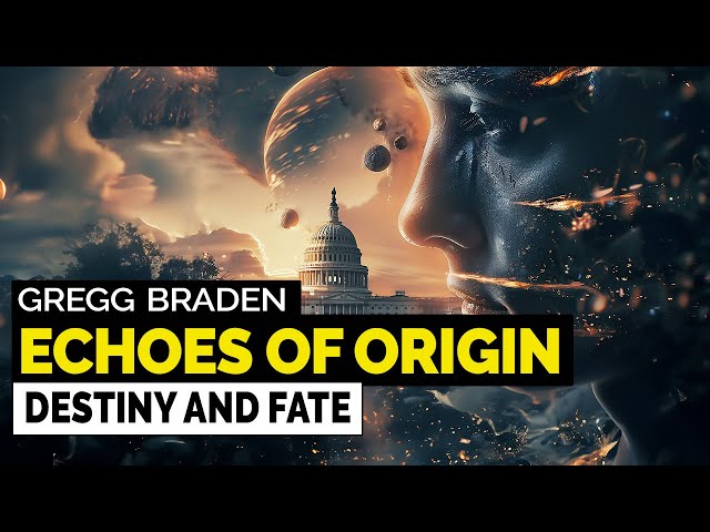 Gregg Braden – Our ORIGIN, Our HISTORY, Our DESTINY and FATE