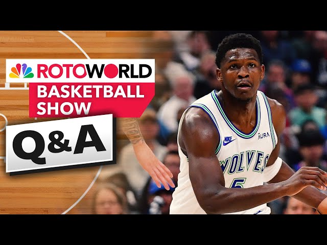NBA Fantasy Basketball Q&A with Noah Rubin and guest Adam King (2/20/24) | Rotoworld | NBC Sports