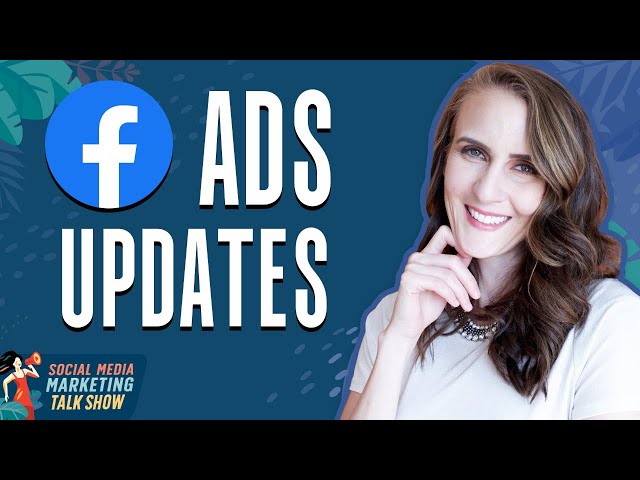 Facebook Ads Updates