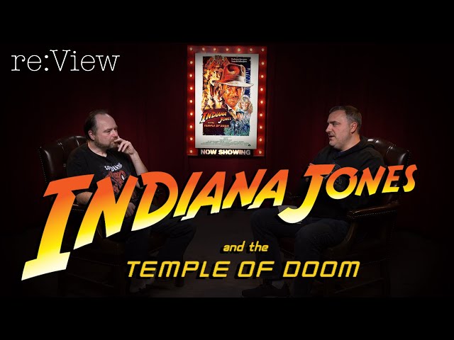 Indiana Jones and the Temple of Doom - re:View
