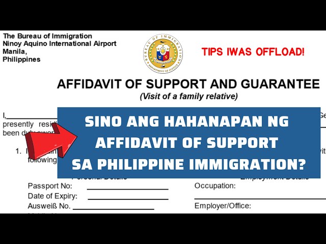 Sinu sino ang hahanapan ng Affidavit of Support